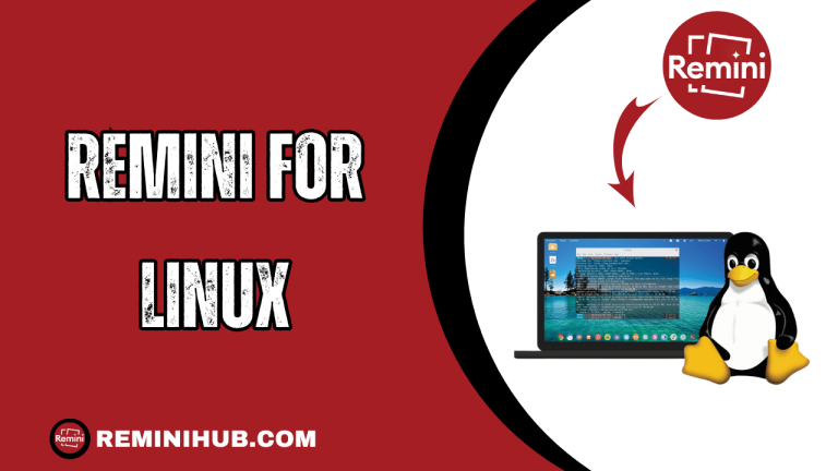 Remini For Linux